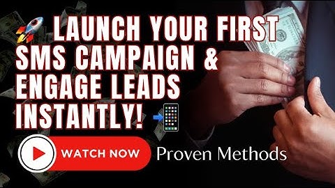 Reach Customers with Your First SMS Campaign