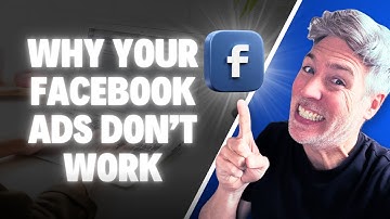 Why Your Facebook Ads Don’t Work (And How to Fix Them Today!)