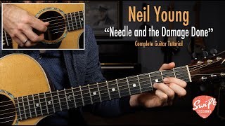 Video thumbnail of "Neil Young "Needle and the Damage Done" Guitar Lesson w/ Tabs"