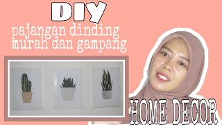 DIY Hiasan Dinding Home Decor | Pajangan Dinding | Eva Lusida