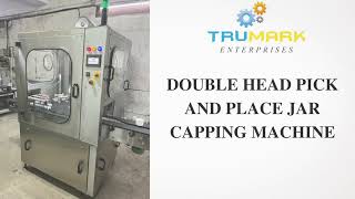 DOUBLE HEAD PICK AND PLACE JAR CAPPING MACHINE