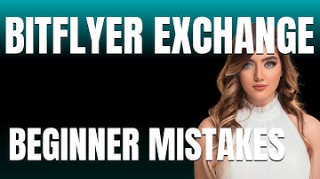 How to Use BitFlyer Exchange Properly  Beginner Mistakes That Cost You