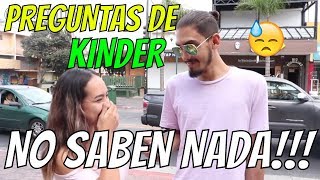 Preguntas De Kinder L No Saben Nada L Preguntas De Cultura General Ep30