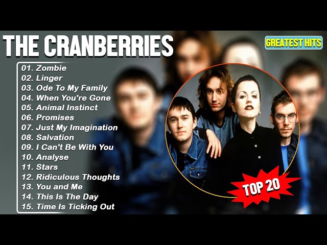 The Cranberries Greatest Hits Full Album - The Cranberries Best Songs 2024 class=
