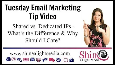 Tuesday Quick Tip Video: Shared vs. Dedicated IPs - What’s the Difference & Why Should I Care?