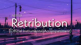 NEFFEX - Retribution ❌ [Official Instrumental]