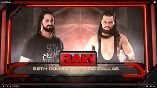 #WWE2k18 RAW (первый тур первый бой) бой между Seth Rollins - Bo Dallas