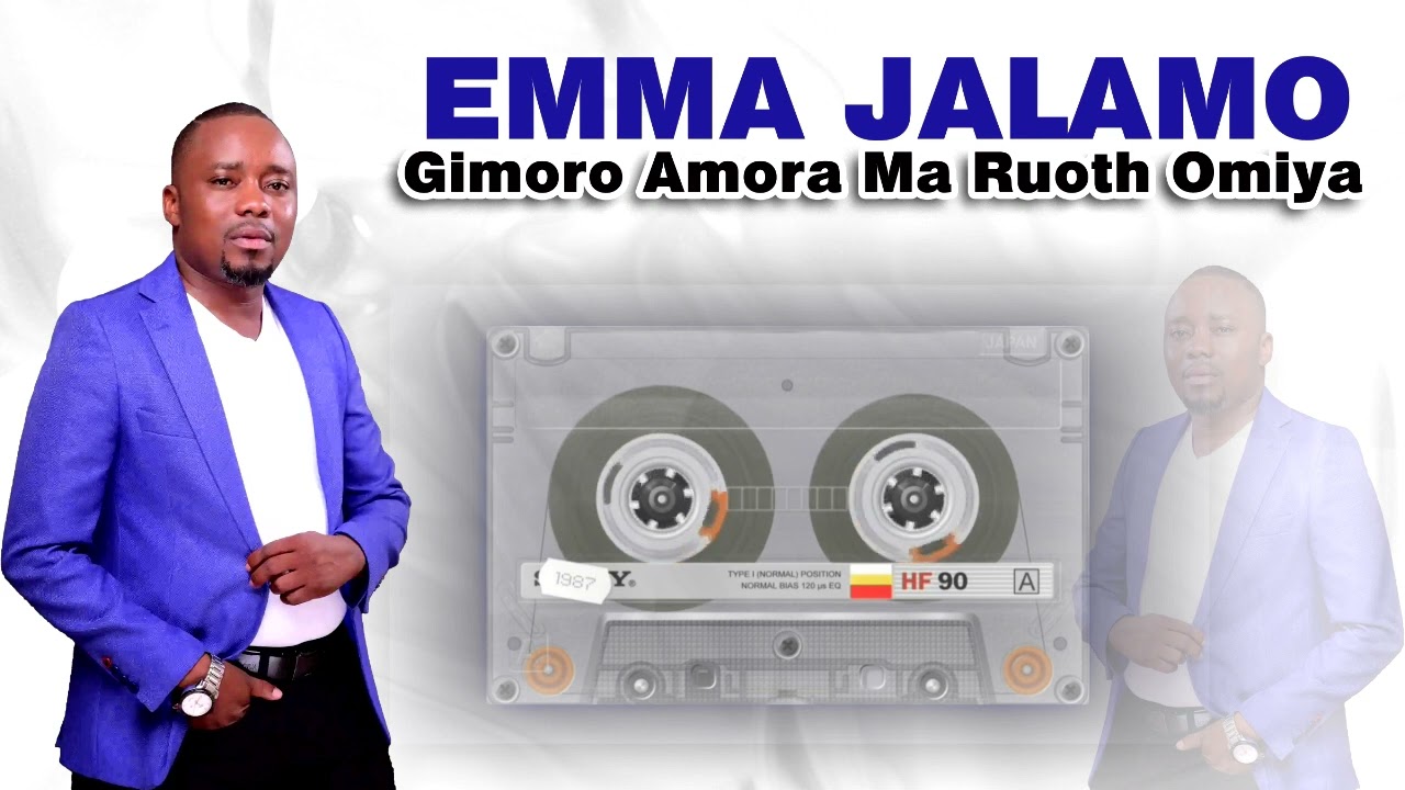 Emma Jalamo - Gimoro Amora Ma Ruoth Omiya