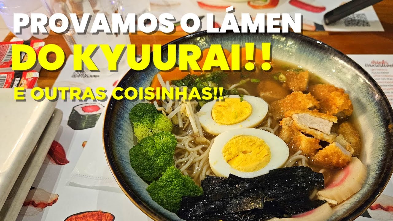Provamos o Lamen do Kyuurai!!