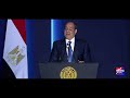 الرئيس السيسي مصر ستظل بفضل الله وعونه عصية على الفتن منيعة أمام المؤامرات
