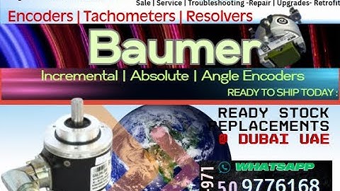 Baumer Encoder Dubai Ready Stock :Repair Motorfeedback Troubleshooting SignalChecking ServoRepair.ae