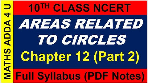 L-2 Areas Related To Circles Class 10/ R D Sharma Class 10th Maths Solution