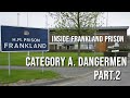 The cat a inmates i met in hmp frankland and my journey part 2