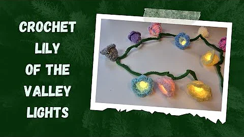 Create Stunning Crochet Lily Lights