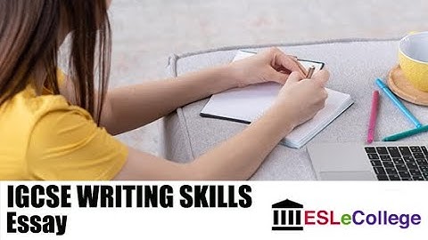 IGCSE ESL Essay Top Tips (2024-2028)