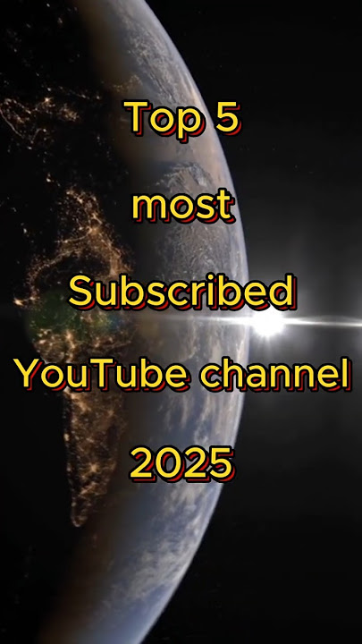 most subscribed channel 2025 | most subscribed youtube channel #shortsfeed #shorts