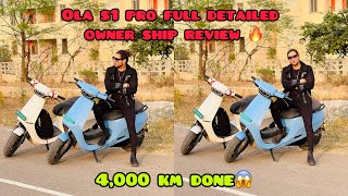 Ola s1 pro 2gen full detailed owner ship review 🔥 After 4,000 km run 😱 buy or not 👎🏻