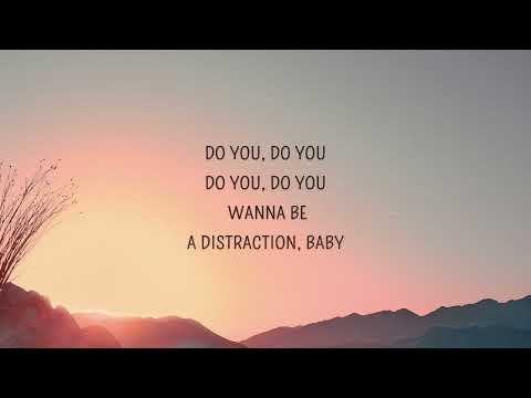 Kehlani - Distraction (Lyrics)
