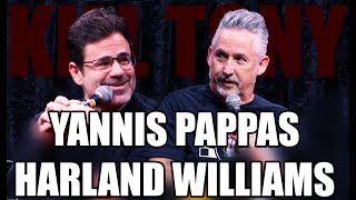 KT #649 - HARLAND WILLIAMS + YANNIS PAPPAS by Kill Tony 1,186,185 views 4 months ago 2 hours, 4 minutes