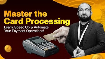 Master the Card Processing: Learn, Speed Up & Automate Your Payment Operations!