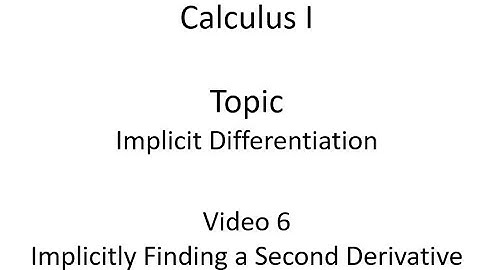 Using Implicit Differentiation to Find a Second Derivative