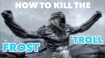 How to Easily kill the frost Troll in Skyrim!!!