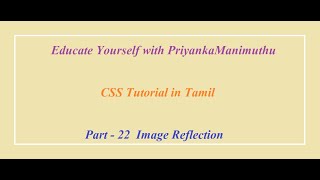 CSS Tutorial in Tamil | Part - 22 | Image Reflection