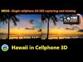 MS3D --Hawaii, USA. Aerial Hawaii and scenic in Mobile Stereo 3D (captured by single cellphone)