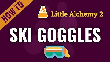 How to make SKI GOGGLES in Little Alchemy 2