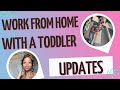 Work from Home with A Toddler Updates! BIG NEWS 😱🤫🤯
