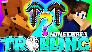 Minecraft Trolling /w ProBoss - Toate tarncoapele de Diamant se transforma in Lemn!