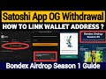 Satoshi mining app og tokan wit.raw link address guide  bondex airdrop season 1 bdxn list june 5