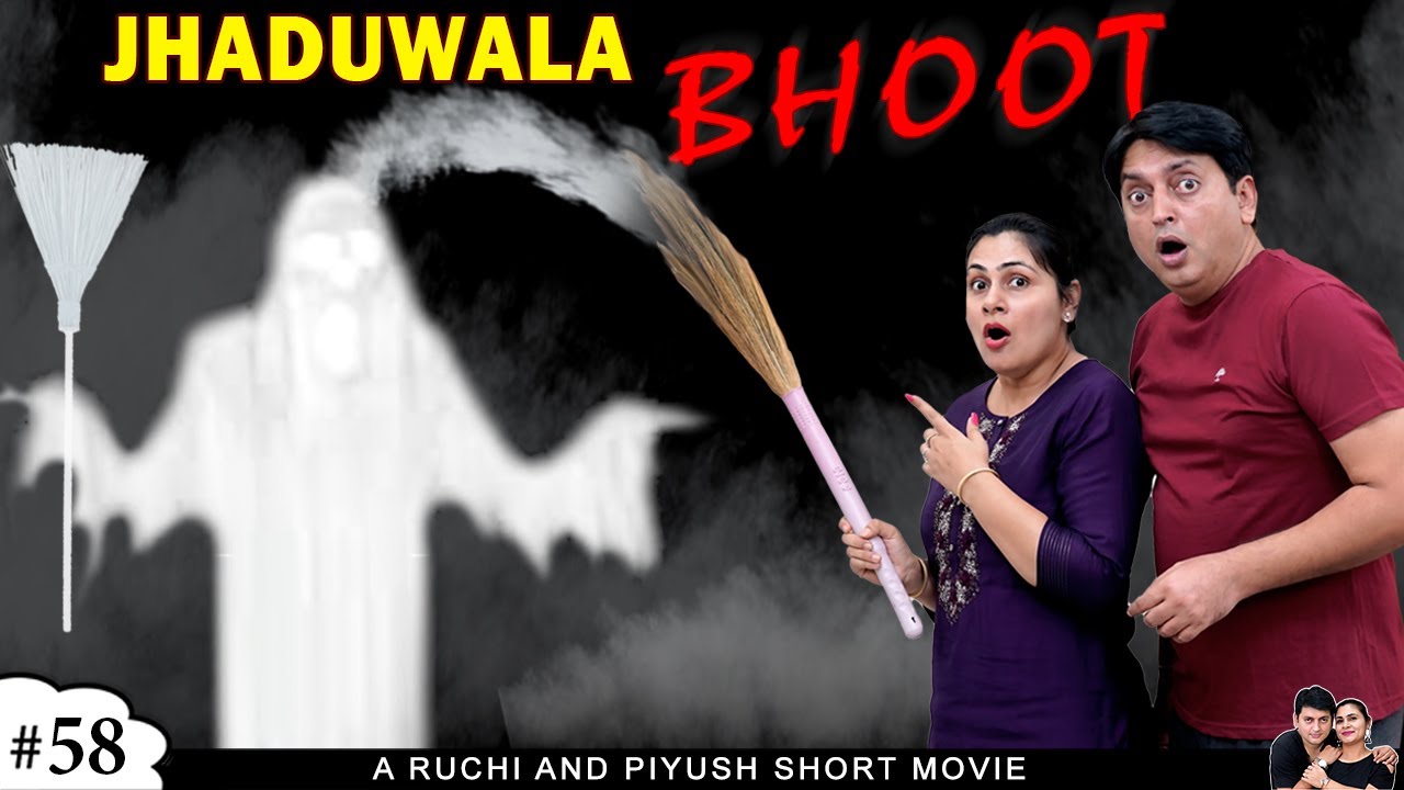 JHADUWALA BHOOT PART 1  Horror Comedy Movie Family  Ruchi and Piyush