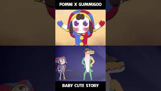 POMNI X GUMMIGOO SO BABY Cute love story?! (The Amazing Digital Circus)