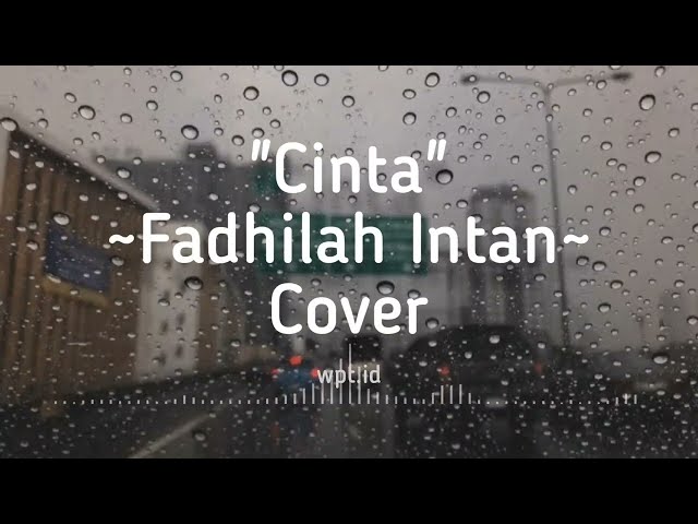 Cinta ~ Krisdayanti feat. Melly Goeslaw | Cover Fadhilah Intan |Lirik class=