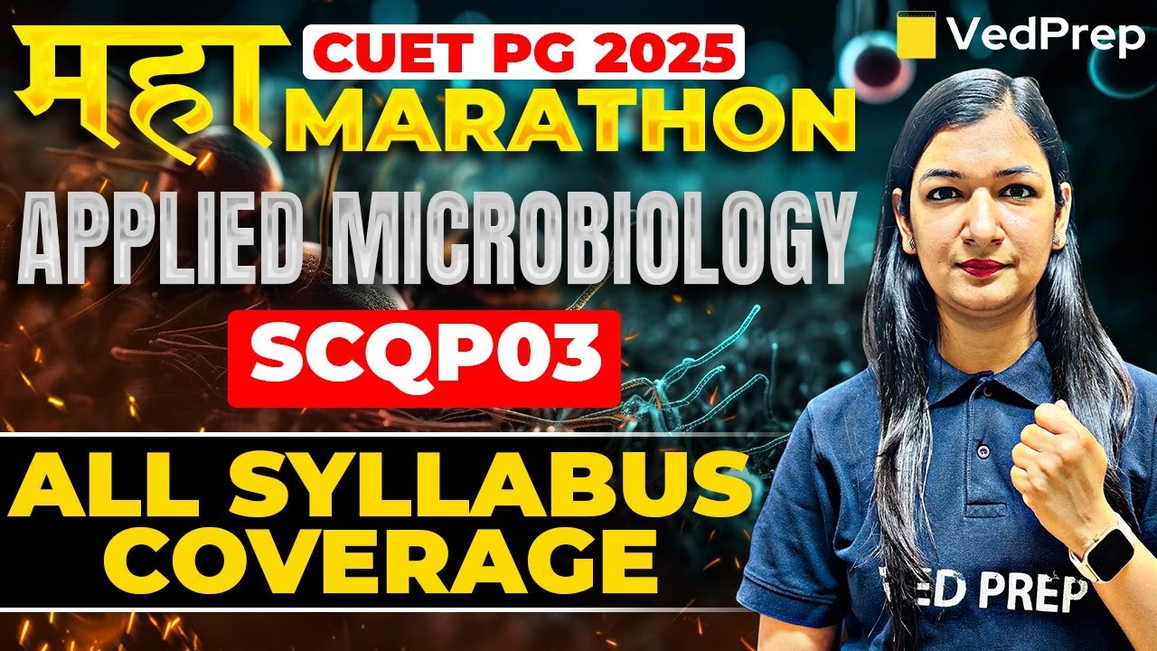 CUET PG Applied Microbiology Marathon 2025 | Cuet PG Applied Microbiology Preparation 2025