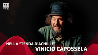 Nella "Tenda d'Achille" di Vinicio Capossela - 13 canzoni urgenti | RSI Musica