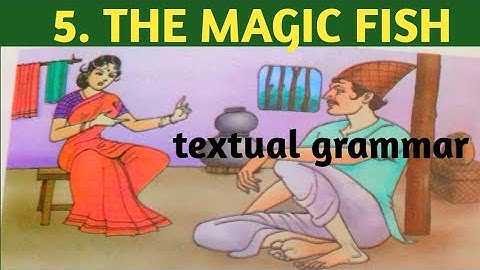 || 4th class || 5th lesson || THE MAGIC FISH || Textual grammar || BLOSSOMS 4 || AP NEW SYLLABUS ||