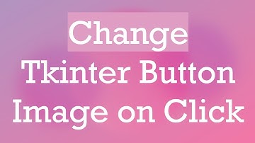 Change Tkinter Button Image on Click