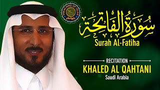 Surah Al Fatiha سورۃ الفاتحہ | Khaled Al Qahtani خالد القحطاني | Preaching of Islam تبلیغِ اسلام