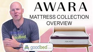 Awara Mattress Collection 2022-2023 EXPLAINED by GoodBed.com