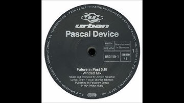 Pascal Device - Future In Past (Video Mix)