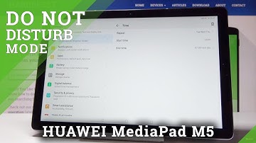 Activate DND Mode in HUAWEI MediaPAD M5 - Enable Do Not Disturb Mode