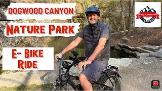 DOGWOOD CANYON NATURE PARK e bike ride Season 4 Episode 8 🇨🇦🇺🇸🇬🇧