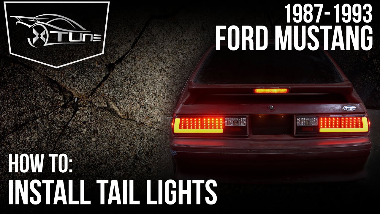 X-tune Installation Video: 1987-1993 Ford Mustang - Tail Light