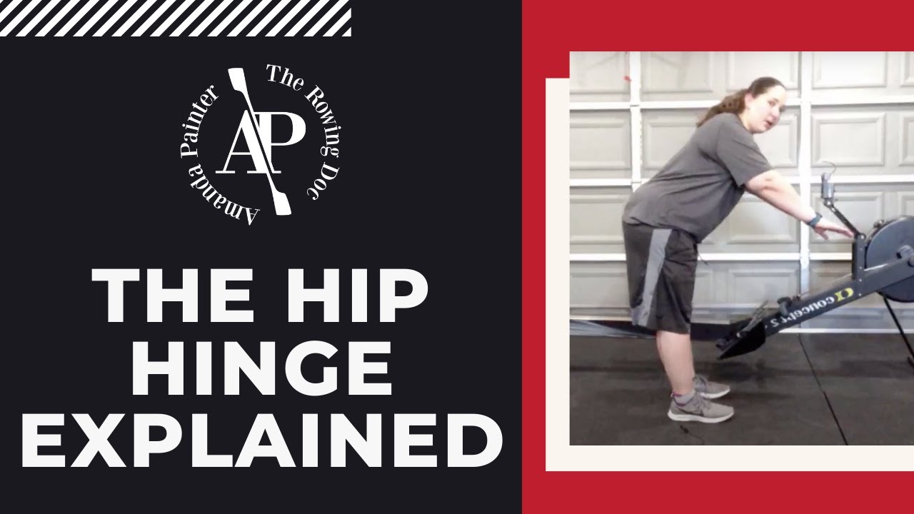The Hip Hinge in Rowing And How To Do It! - YouTube