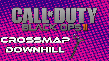 Black Ops 2: Downhill Combat Axe Crossmap