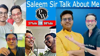 Saleem Sir With Me @saleemahmedsalim @PW-JEEWallah @PhysicsWallah #saleemsir #viral #pw