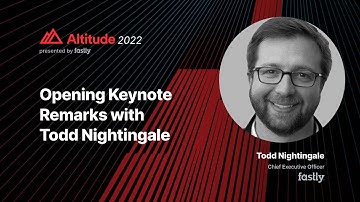 Altitude 2022: Opening Keynote Todd Nightingale