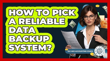 How To Pick A Reliable Data Backup System?